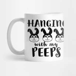 Hanging With My Peeps Cool Inspirational Easter Christian Mug